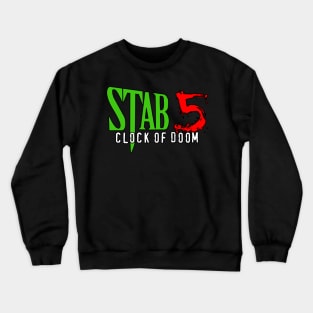 Stab 5: Clock of Doom Crewneck Sweatshirt